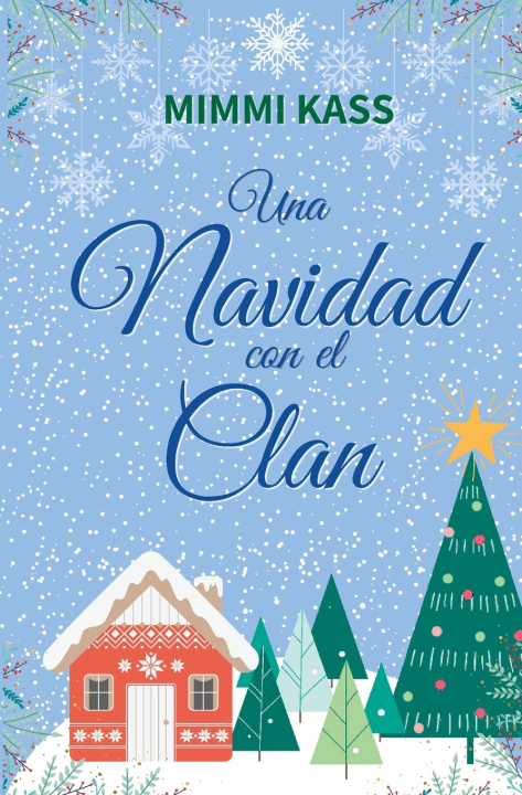 Knjiga Una Navidad con el clan Mimmi Kass