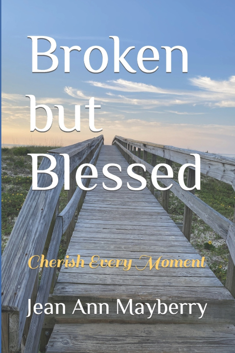 Knjiga Broken but Blessed Jean Ann Mayberry