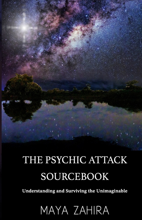 Kniha The Psychic Attack Sourcebook Maya Zahira