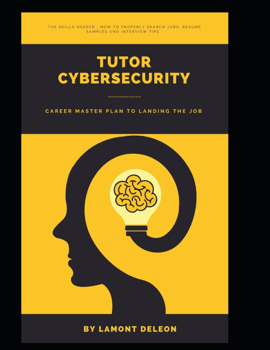 Knjiga Tutor Cybersecurity Lamont DeLeon Lee