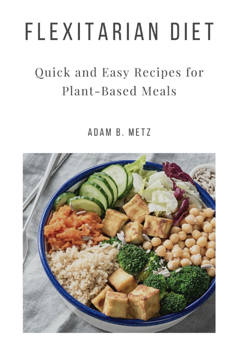 Book FLEXITARIAN DIET Adam B. Metz