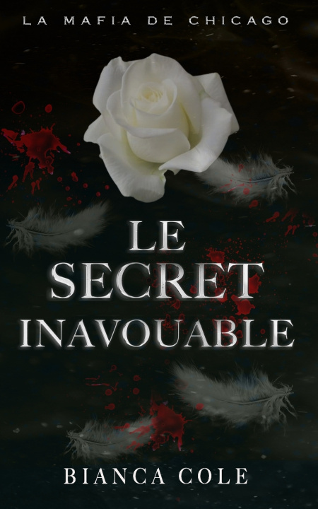 Knjiga Le Secret Inavouable Bianca Cole