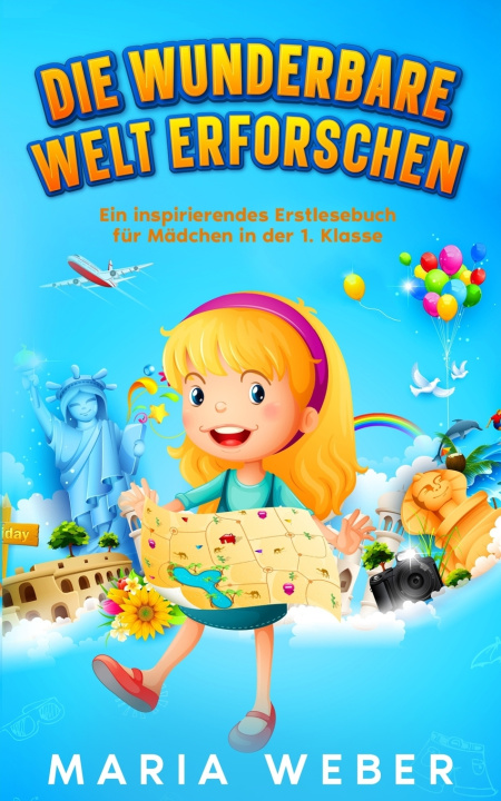 Knjiga Die wunderbare Welt erforschen Maria Weber
