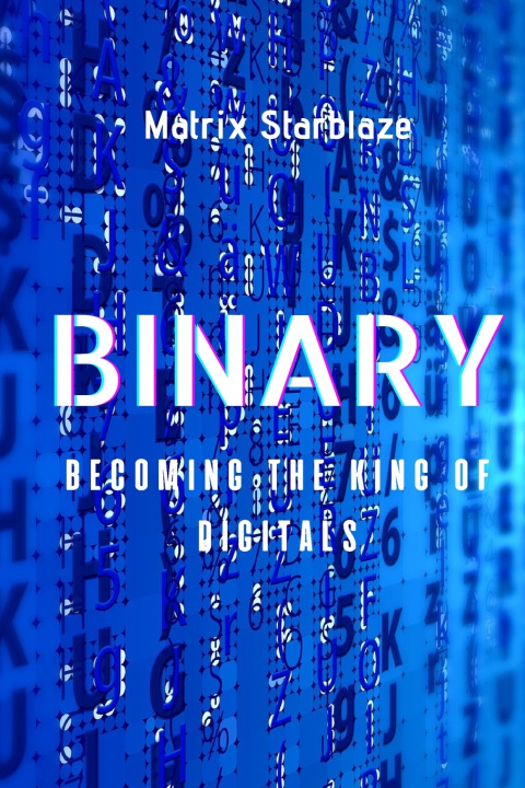 Knjiga BINARY Matrix Starblaze
