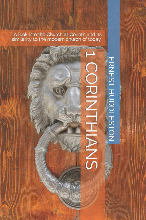 Book 1 CORINTHIANS ERNEST HUDDLESTON