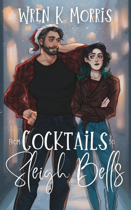 Kniha From Cocktails to Sleigh Bells Wren K Morris