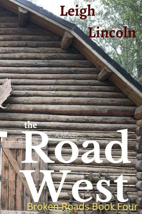 Book The Road West Leigh Lincoln