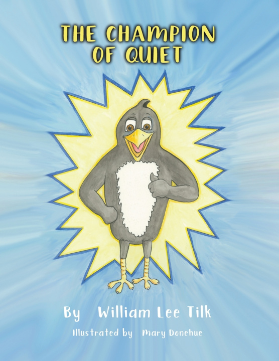 Knjiga THE CHAMPION OF QUIET William L. Tilk