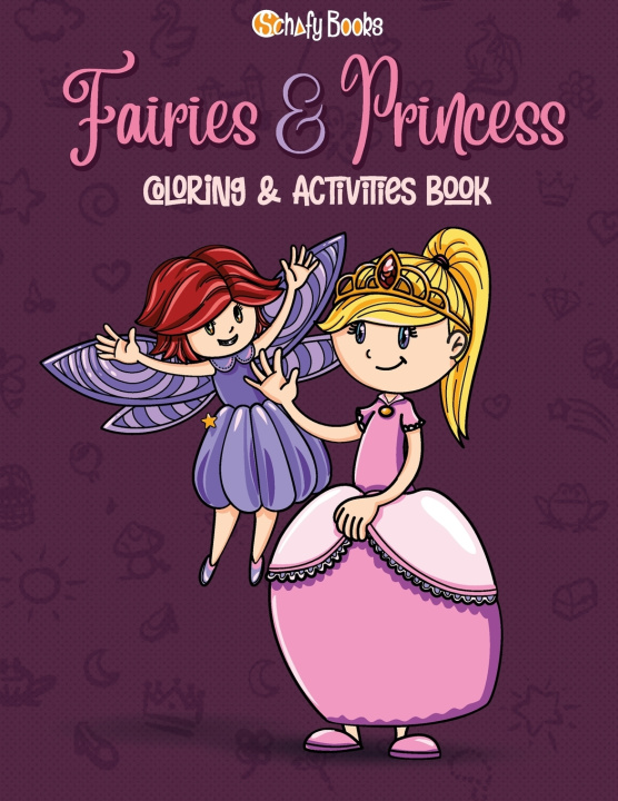 Knjiga Fairies & Princess Schafy Books