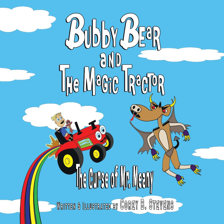Kniha Bubby Bear and the Magic Tractor Corey B. Stevens