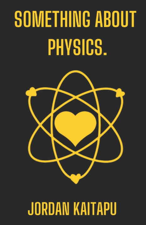 Book something about physics. Jordan Kaitapu