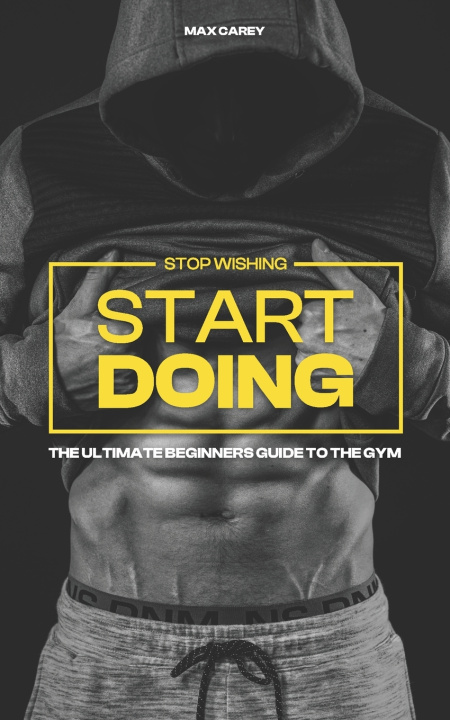 Kniha Stop Wishing, Start Doing. Max Carey