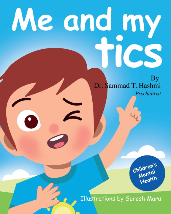 Книга Me and My Tics Sammad T Hashmi