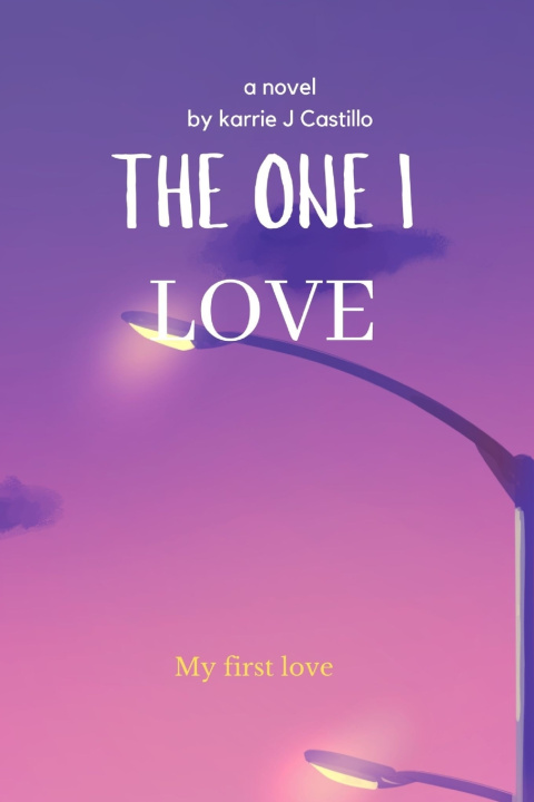 Книга The one I love Karrie J Castillo