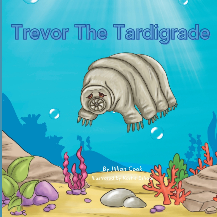 Книга Trevor The Tardigrade Jillian Cook