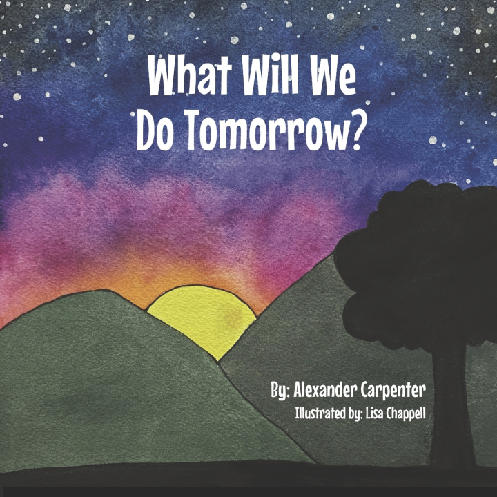 Kniha What Will We Do Tomorrow? Alexander Carpenter