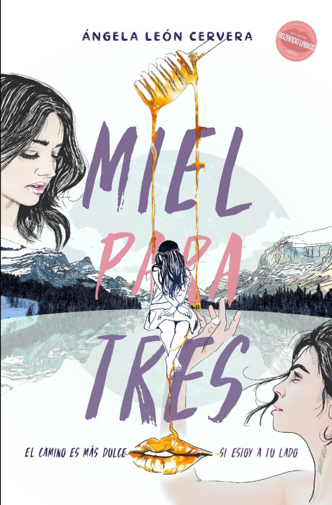 Libro Miel para tres Ángela León Cervera