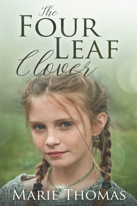 Book The Four Leaf Clover Marie Thomas