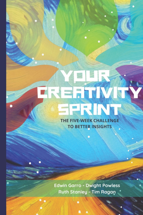 Kniha Your Creativity Sprint Dwight Powless