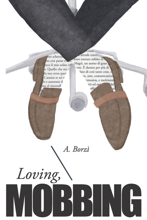 Kniha Loving, Mobbing Anna Martina Maria Borzì