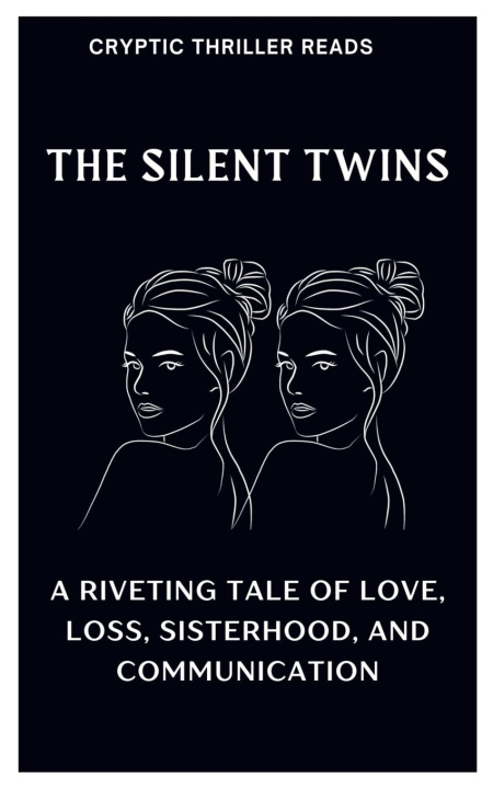 Knjiga THE SILENT TWINS Cryptic Thriller Reads