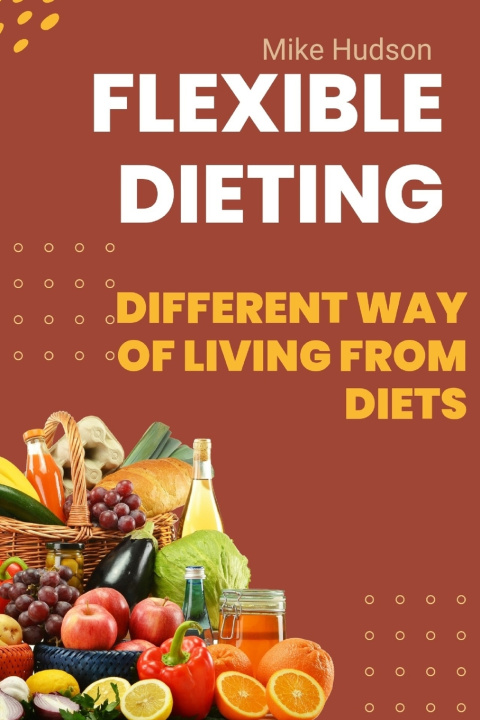 Buch FLEXIBLE DIETING Mike Hudson