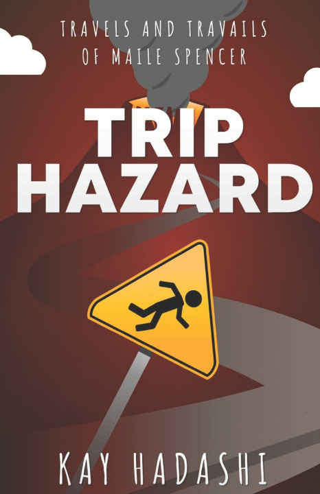 Kniha Trip Hazard Kay Hadashi