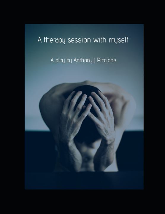 Kniha A Therapy Session with Myself Anthony J. Piccione