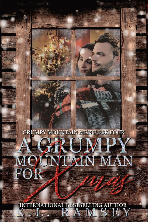 Book A Grumpy Mountain Man for Xmas K.L. Ramsey