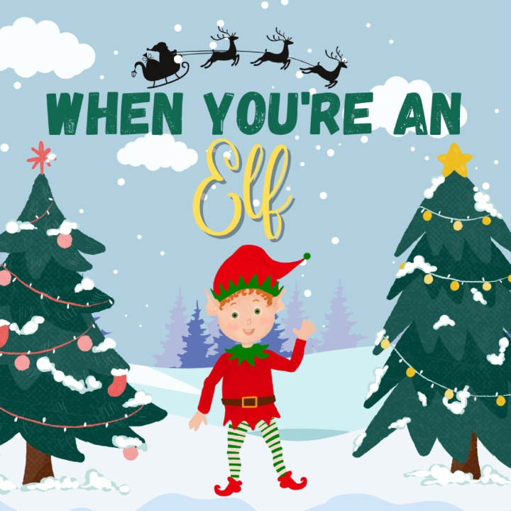Knjiga When You're an Elf Delightful Daydreams Publishing