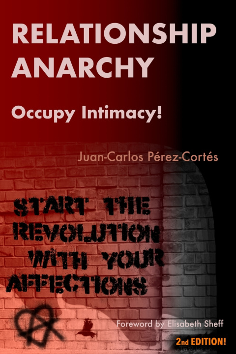 Book Relationship Anarchy Juan-Carlos Pérez-Cortés
