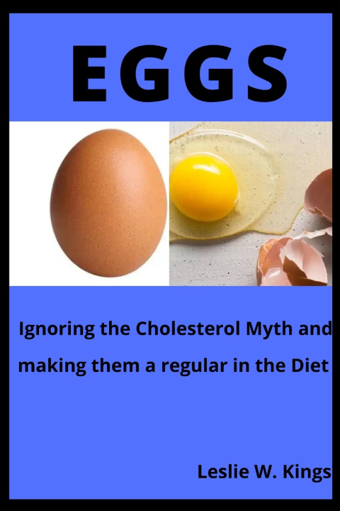 Book EGGS Leslie W. Kings