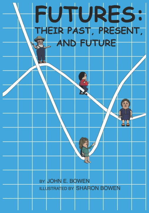 Knjiga Futures John E Bowen