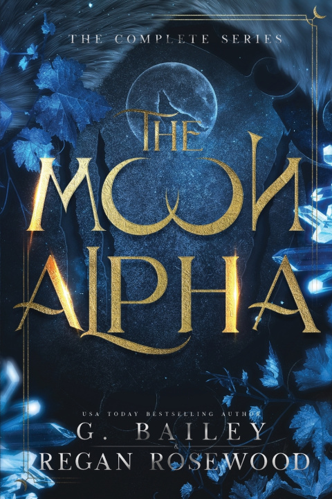 Kniha The Moon Alpha Regan Rosewood