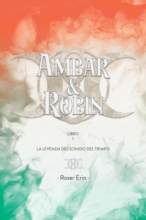 Kniha Ambar&Robin Roser Erin