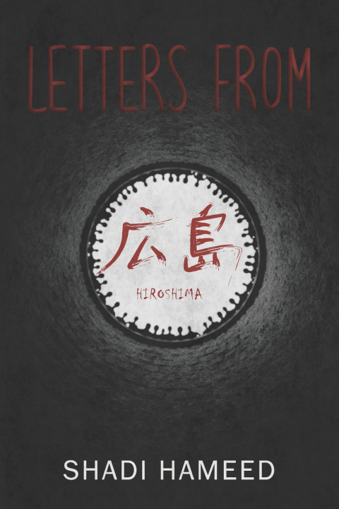 Kniha Letters from Hiroshima Shadi Hameed