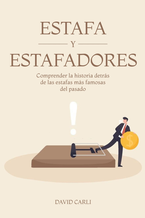 Book Estafas y Estafadores David Carli