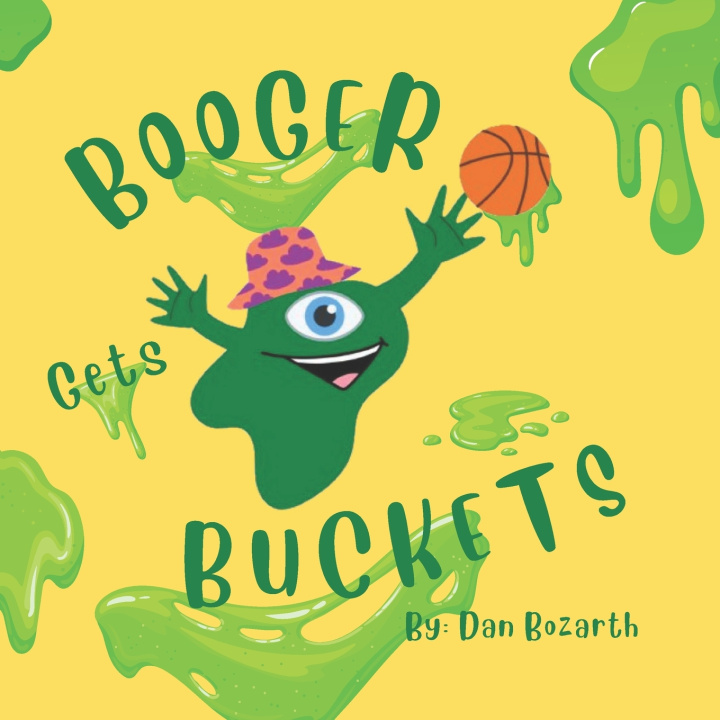 Knjiga Booger Gets Buckets Dan Bozarth