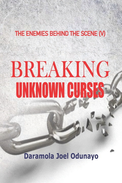 Knjiga BREAKING UNKNOWN CURSES Daramola Joel Odunayo