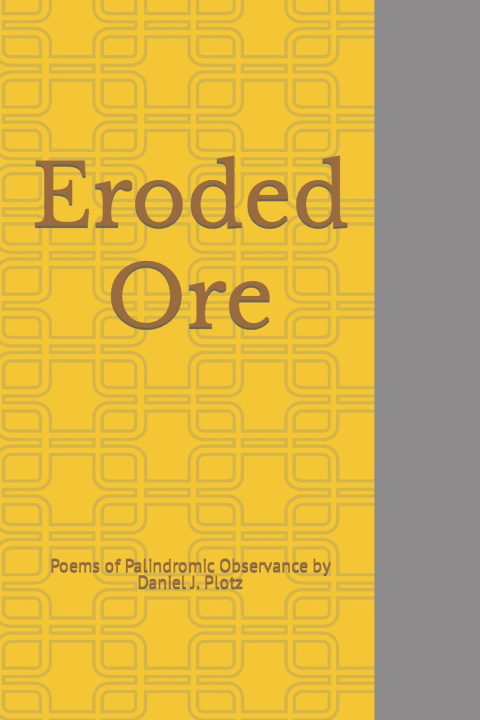 Kniha Eroded Ore Daniel J. Plotz