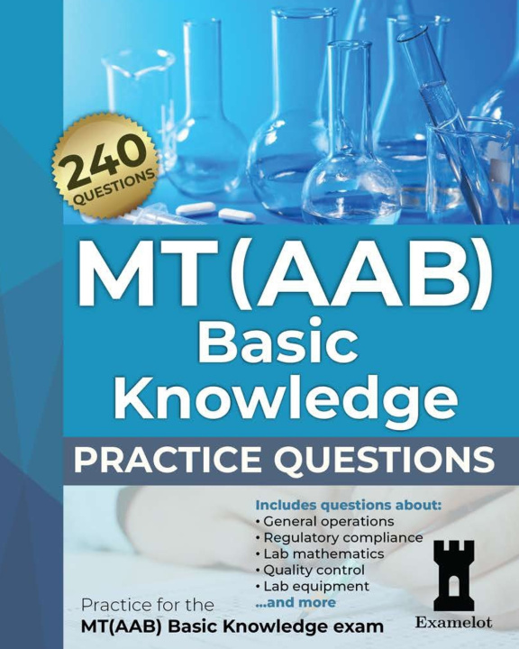 Knjiga MT(AAB) Basic Knowledge practice questions The Examelot Team