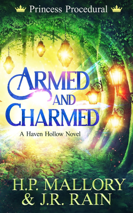 Kniha Armed and Charmed J.R. Rain