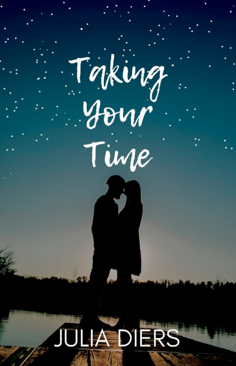 Kniha Taking Your Time Julia Diers