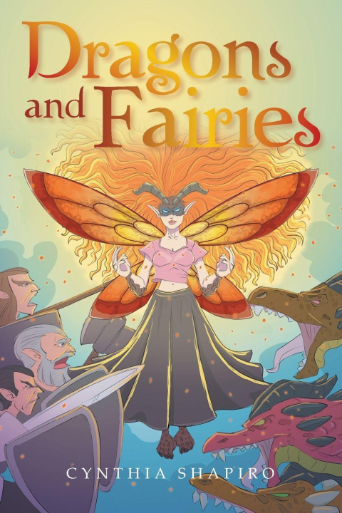 Knjiga Dragons and Fairies Cynthia Shapiro