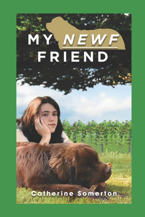 Kniha My Newf Friend Catherine Somerton