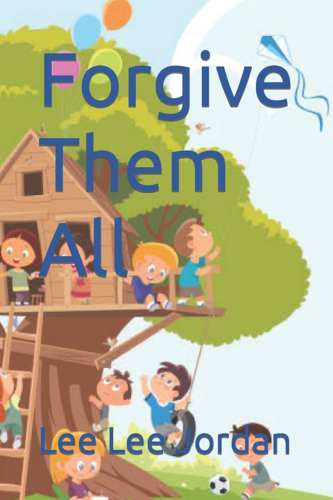 Kniha Forgive Them All Lee Lee Jordan
