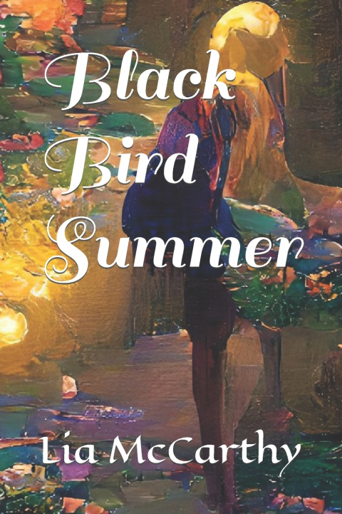 Knjiga Black Bird Summer Lia McCarthy