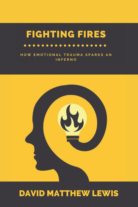 Knjiga Fighting Fires David Matthew Lewis