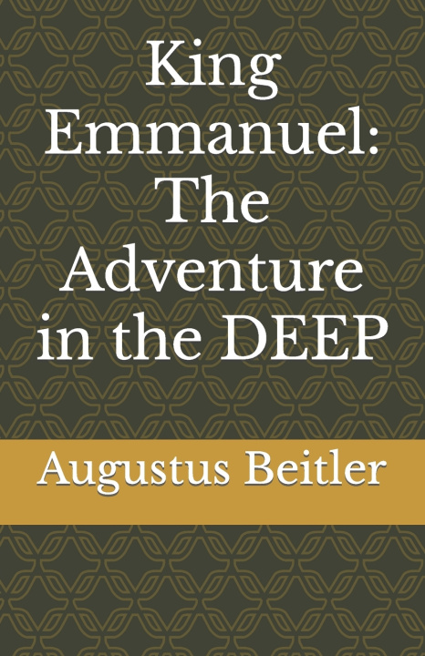 Kniha King Emmanuel Augustus Beitler