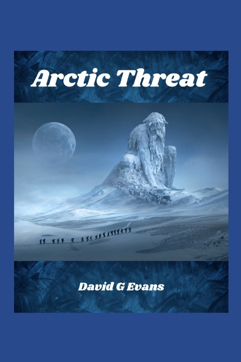 Kniha Arctic Threat David G Evans